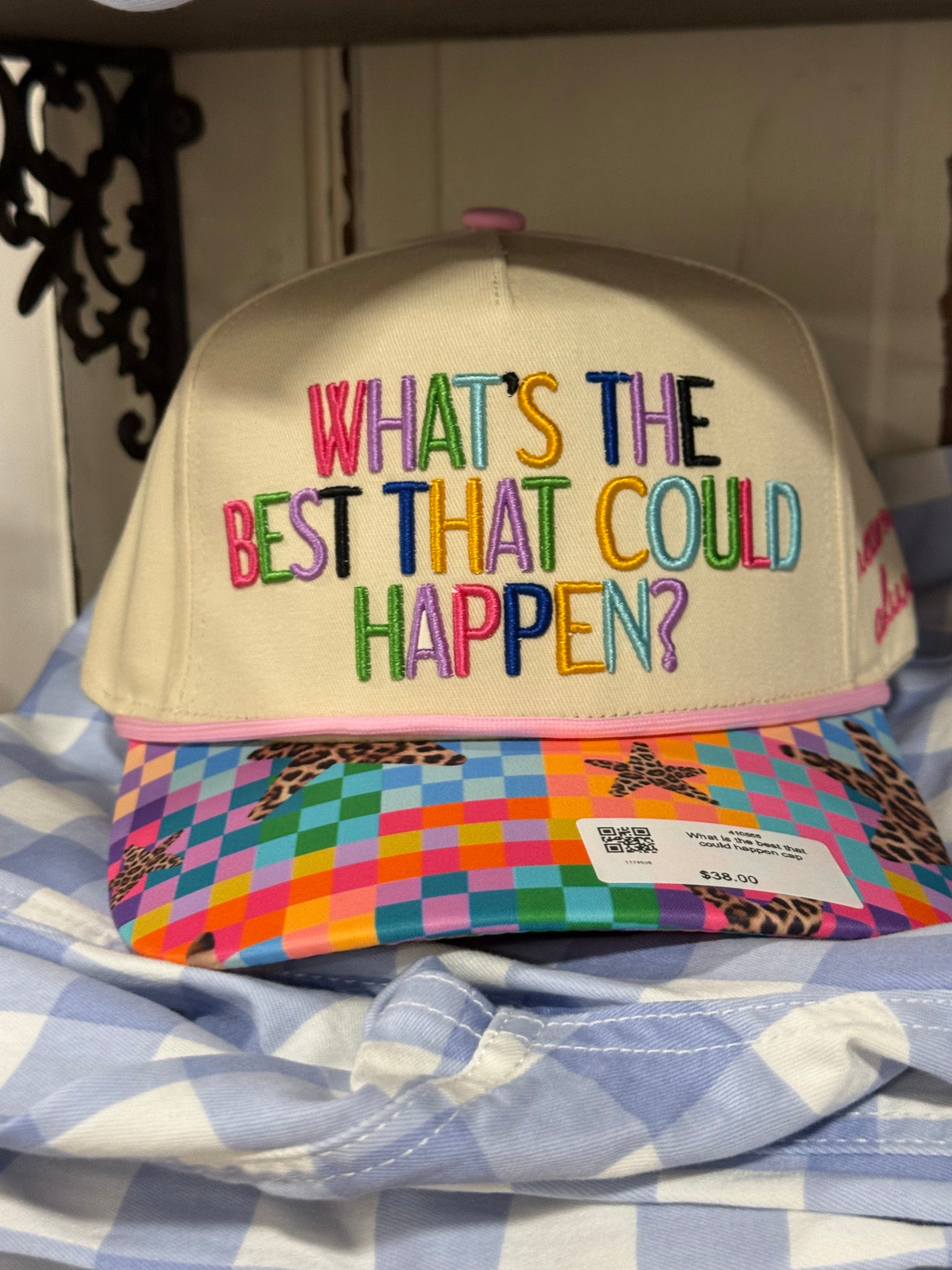 Whats the best that could happen Hat